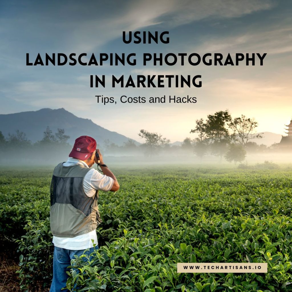 Landscaping Photography in Marketing